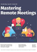 The InfoQ eMag: Mastering Remote Meetings
