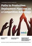 The InfoQ eMag: Paths to Production: Deployment Pipelines as a Competitive Advantage